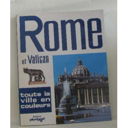 Rome et vatican toute la ville en couleurs