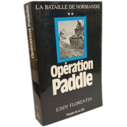 La bataille de Normandie Tome 2 : Opération Paddle