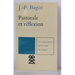 Pastorale et refléxion