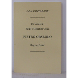 De venise à saint-michel de cuxa PIETRO ORSEOLO
