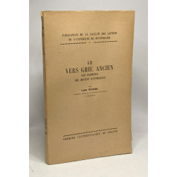 Le vers grec ancien - son harmonie ses moyens d'expression -...