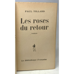 Les roses du retour