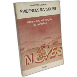 Evidences invisibles. Américains et Français au quotidien
