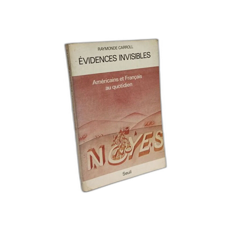 Evidences invisibles. Américains et Français au quotidien