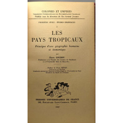 Les pays tropicaux Principes d'une géographie humaine et...