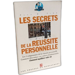 Les secrets de la réussite personnelle : Le succès au quotidien...