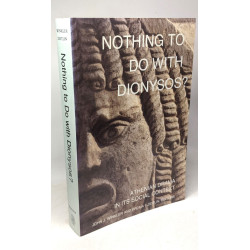 Nothing to Do with Dionysos? Athenian Drama in Its Social Context:...