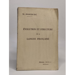 Evolution et structure de la langue française