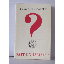 Sait-on jamais