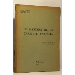 Le mystère de la chasteté parfaite