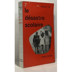 Le désastre scolaire