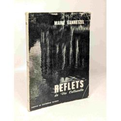 Reflets de la vie culturelle (avec hommage de l'auteur) préface de...