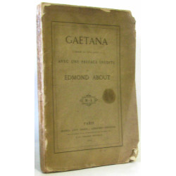 Gaetana drame en cinq actes en prose avec preface inedite et...