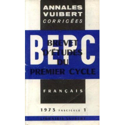 Annales corrigées du B.E.P.C. français fascicule 1