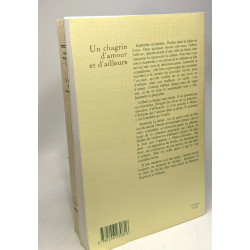 Un Chagrin D'amour Et D'ailleurs + Le Jeu du souterrain --- 2 livres