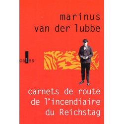 Carnets de route de l'incendiaire du reichstag