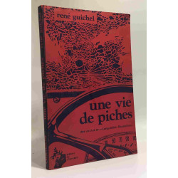 Une vie de piches - des exclus en Languedoc Roussillion