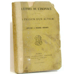 La passion d'un auteur : réponse à Prosper Mérimée Lettres d'une...