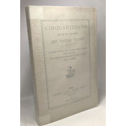 Cinquantenaire de l'école pratique des hautes études - mélanges...
