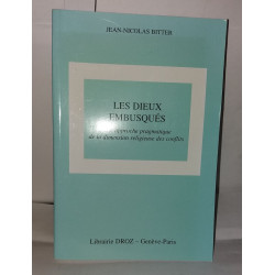 Les Dieux embusqués : une approche pragmatique de la dimension...