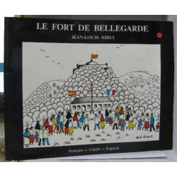 Le fort de bellegarde