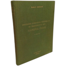 Douleurs d'origine vertébrale et traitements par manipulations