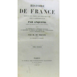 Histoire de France depuis les temps les plus reculés jusqu'à la...