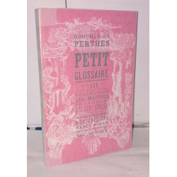 Petit glossaire 1835 collection les maitres de la satire au XIXe...