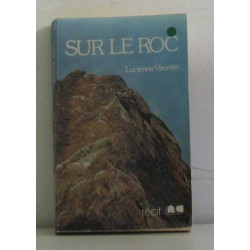 Sur le roc (Récit)