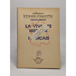 La vivante histoire du français