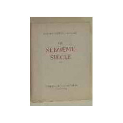 Le seizième siècle tome II
