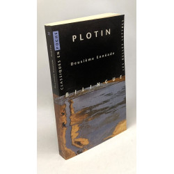 Deuxième Ennéade - édition bilingue