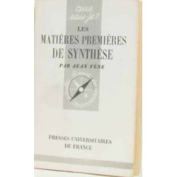 Les matières premières de synthèse