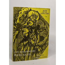 Les solennités pascales / itinéraire liturgique pour la quinzaine...