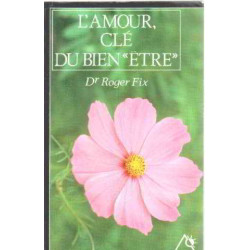 L'Amour clé du bien "être"