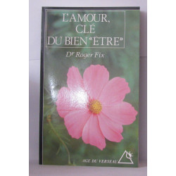 L'Amour clé du bien "être"