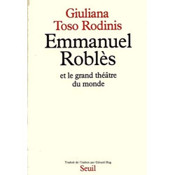 Emmanuel Roblès et le Grand Théâtre du monde
