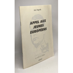 Appel aux jeunes européens / Les cahiers Léon Degrelle