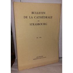 Bulletin de la société des amis de la cathédrale de Strasbourg XII...