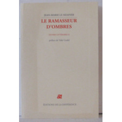 Oeuvre littéraire volume 2 : "Le Ramasseur d'ombres"