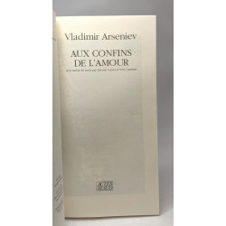 Aux Confins de l'Amour - récit traduit du Russe par Antoine Garcia...