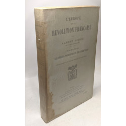L'Europe et la Révolution Française - Première partie: Les Moeurs...