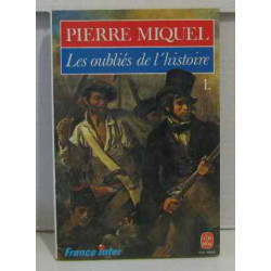 Les oubliés de l'histoire tome premier