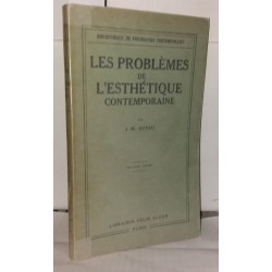 Les problèmes de l'esthétique contemporaine