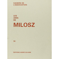 Les Amis de Milosz cahier 34