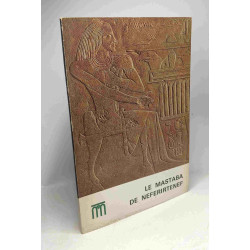 Le mastara de Neferirtenef / guide du département égyptien N°2