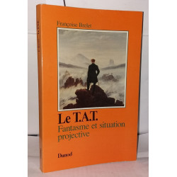 Le TAT Thematic apperception test : Fantasme et situation...