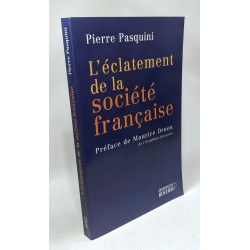 L'Eclatement de la societé française