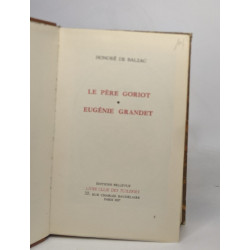 Le père goriot / eugénie grandet
