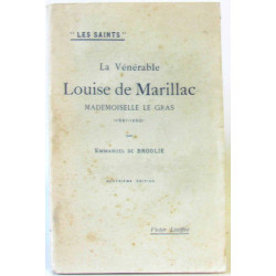 La vénérable Louise de Marillac Mademoiselle Le Gras. (1591-1660)